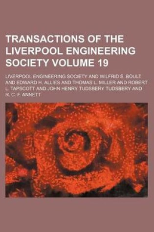 Cover of Transactions of the Liverpool Engineering Society Volume 19