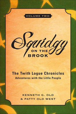 Book cover for Squidgy on the Brook, Volume Two