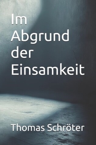 Cover of Im Abgrund der Einsamkeit