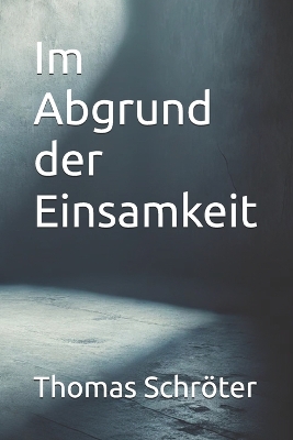 Book cover for Im Abgrund der Einsamkeit