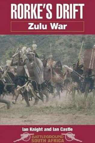 Cover of Rorke's Drift: Zulu War