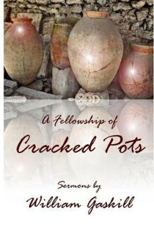 Cover of A Fellowship of Cracked Pots