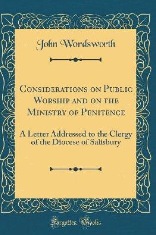Cover of Considerations on Public Worship and on the Ministry of Penitence