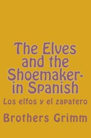 Cover of The Elves and the Shoemaker- in Spanish