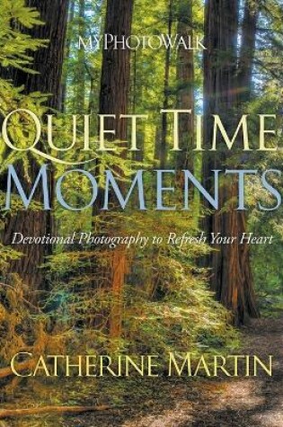 Cover of Myphotowalk - Quiet Time Moments
