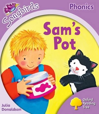 Book cover for Oxford Reading Tree Songbirds Phonics: Level 1+: Sam's Pot