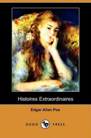 Cover of Histoires Extraordinaires (Dodo Press)