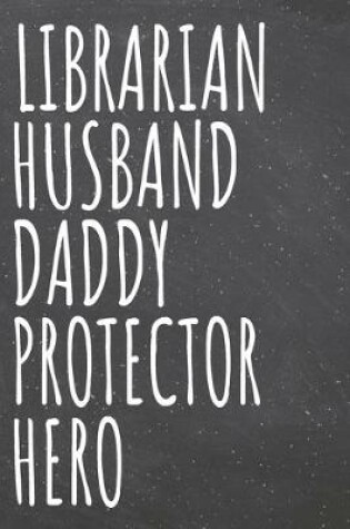 Cover of Librarian Husband Daddy Protector Hero