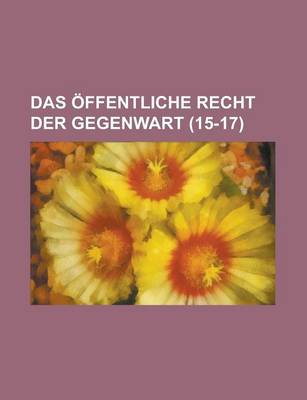 Book cover for Das Offentliche Recht Der Gegenwart (15-17)