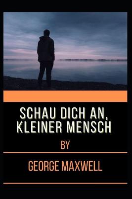 Book cover for Schau Dich An, Kleiner Mensch