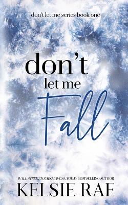 Cover of Don't Let Me Fall