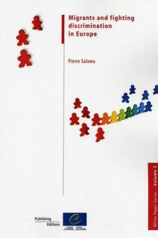 Cover of Migrants and Fighting Discrimination in Europe
