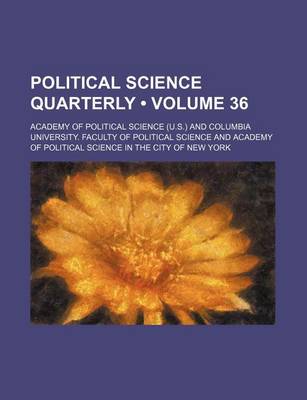 Book cover for Political Science Quarterly (Volume 36)