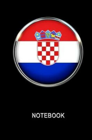 Cover of Notebook. Croatia Flag Cover. Composition Notebook. College Ruled. 8.5 x 11. 120 Pages.