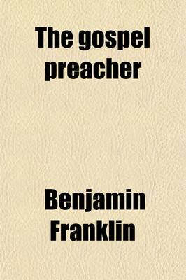 Book cover for The Gospel Preacher (Volume 2); A Book of Twenty Sermons