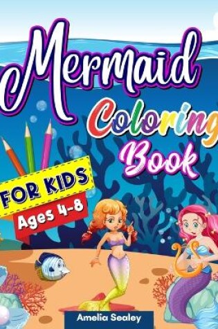 Cover of Magical World of Mermaid - Coloring Book for Kids