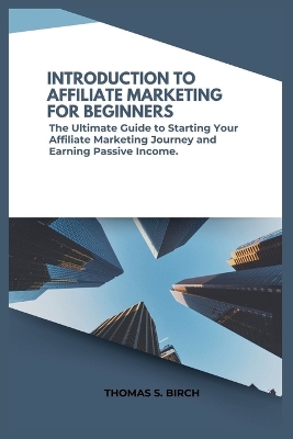 Book cover for Introduction to Affiliate Marketing for Beginners