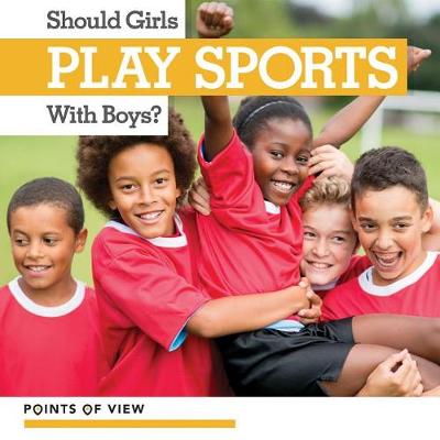 Book cover for Should Girls Play Sports with Boys?