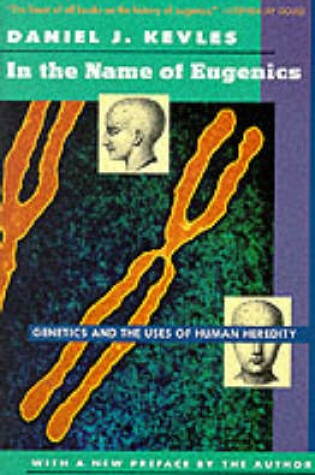 Cover of In the Name of Eugenics