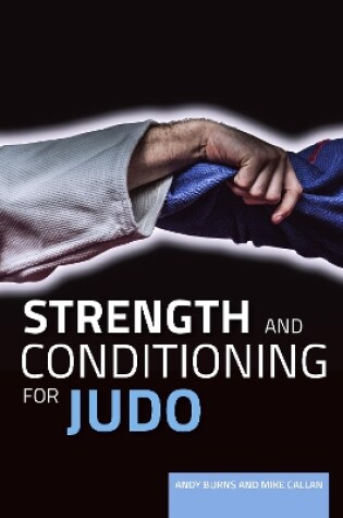 Cover of Strength and Conditioning for Judo