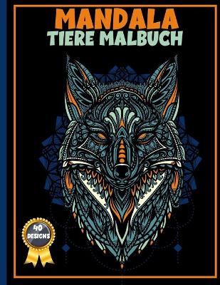 Book cover for Mandala Tiere Malbuch