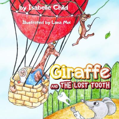 Book cover for GIRAFFE And The Lost Tooth