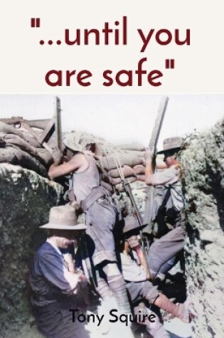 Cover of "...Until You Are Safe"