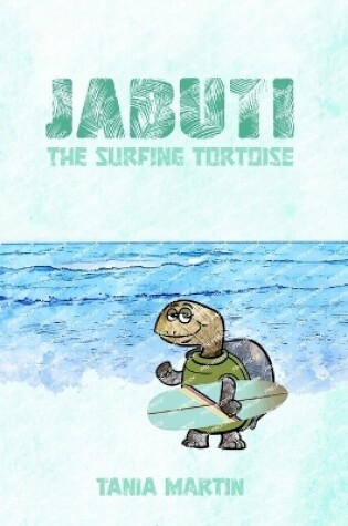 Cover of Jabuti the Surfing Tortoise