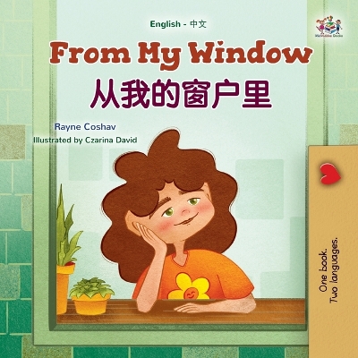 Book cover for From My Window (English Chinese Bilingual Kids Book)