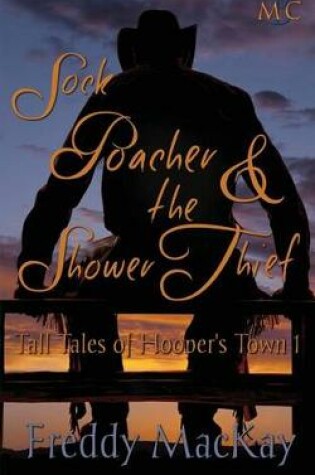 Cover of Sock Poacher & the Shower Thief
