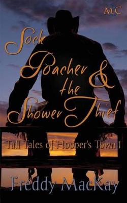 Cover of Sock Poacher & the Shower Thief