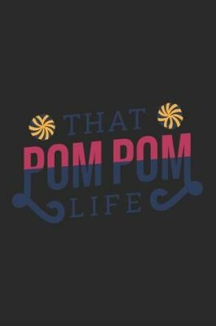 Cover of That Pom Pom Life