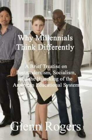 Cover of Why Millennials Think Differently