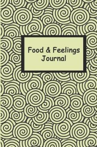 Cover of Food and Feelings Journal (Yellow Swirls) 8x10