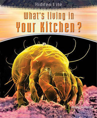Cover of Whats Living In Your Kitchen