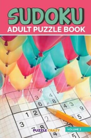 Cover of Sudoku Adult Puzzle Book Volume 2
