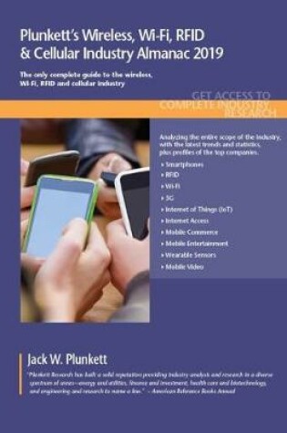 Cover of Plunkett's Wireless, Wi-Fi, RFID & Cellular Industry Almanac 2020