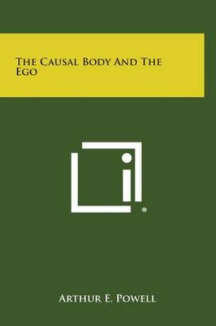 Cover of The Causal Body and the Ego