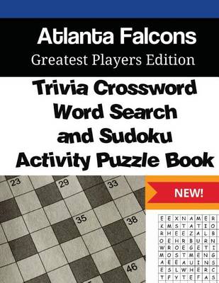 Book cover for Atlanta Falcons Trivia Crossword, WordSearch and Sudoku Activity Puzzle Book