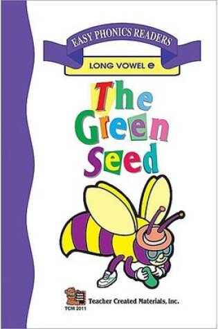 Cover of The Green Seed (Long E) Easy Reader