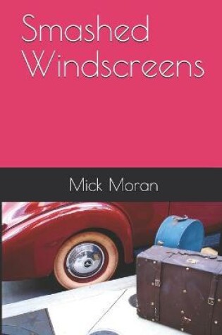 Cover of Smashed Windscreens