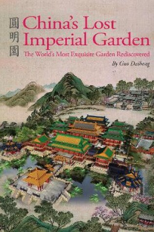 Cover of China's Lost Imperial Garden