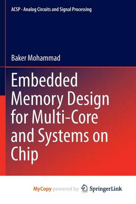 Book cover for Embedded Memory Design for Multi-Core and Systems on Chip