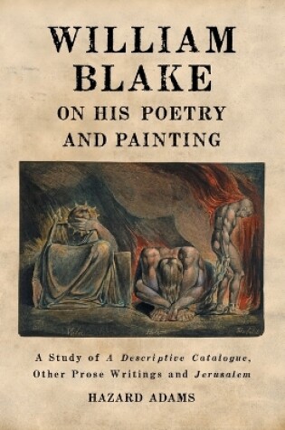 Cover of William Blake on His Poetry and Painting