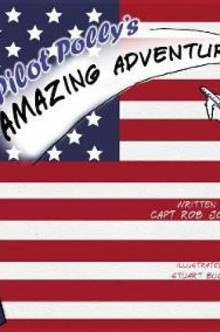 Cover of Pilot Polly's Amazing Adventures New York