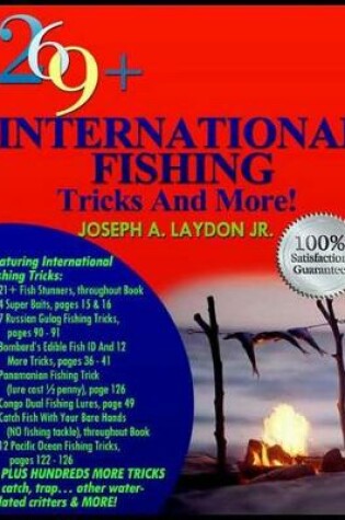 Cover of 269+ International Fishing Tricks And More!
