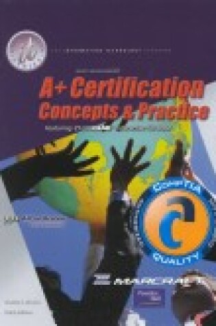 Cover of A+ Certification Concepts and Practices (stand-alone)