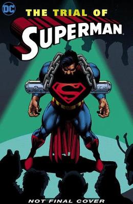 Book cover for Superman: The Trial of Superman 25th Anniversary Edition