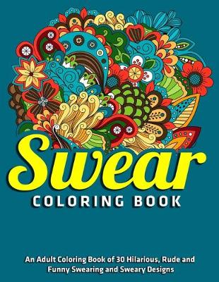 Book cover for Swear Coloring Book