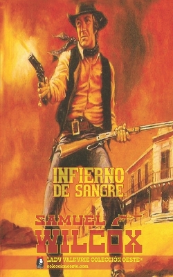 Book cover for Infierno de sangre (Colección Oeste)